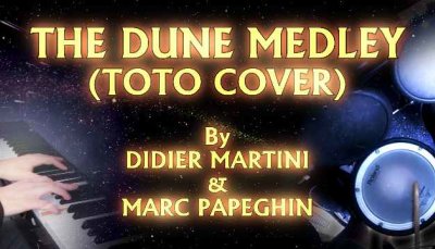 2M1/06 The Dune Medley (Toto Band Cover)